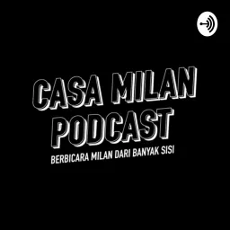 Casa Milan Podcast artwork