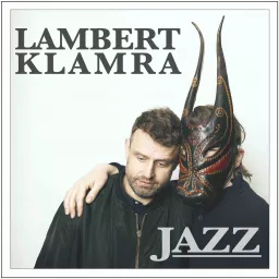 Lambert Klamra Jazz Podcast artwork
