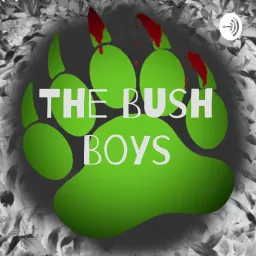 The Bush Boys Podcast artwork
