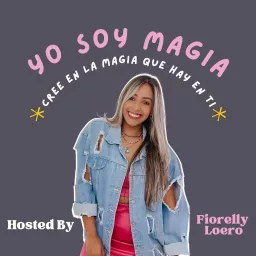 YO SOY MAGIA Podcast artwork