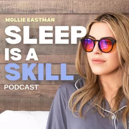 The Sleep Is A Skill Podcast artwork