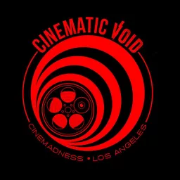 Cinematic Void Podcast artwork