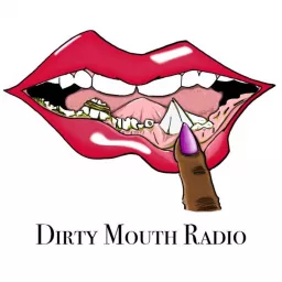 Dirty Mouth Radio