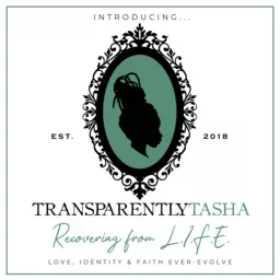 Transparently Tasha Podcast artwork
