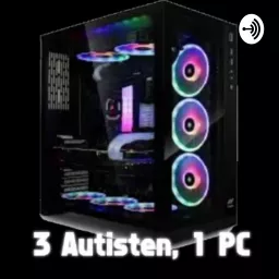 3 Autisten, 1 PC | Der Hardware-Podcast artwork