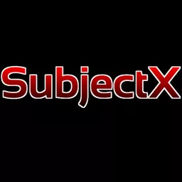 SubjectX - Discussing a new interesting subject every week Podcast artwork