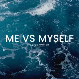 Me vs Myself Podcast artwork