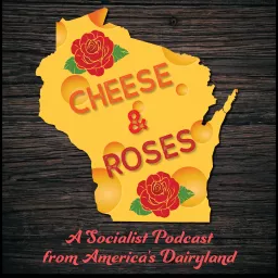 Cheese & Roses Podcast artwork