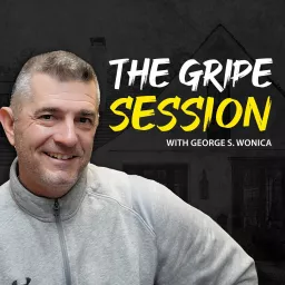 The 'Gripe Session' Podcast artwork