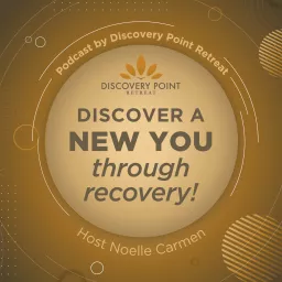 Discover a New You Through Recovery! Podcast artwork