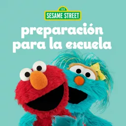 Sesame Street Listos para la escuela Podcast artwork