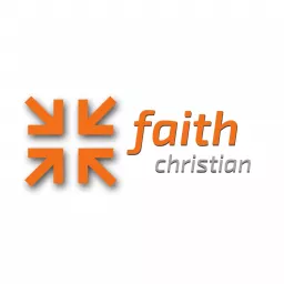 Faith Christian Church Podcast artwork