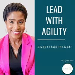Leading with Agility Podcast artwork