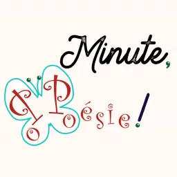 Minute, poésie ! Podcast artwork