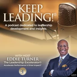 Keep Leading!® Podcast artwork