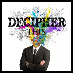 Decipher This Podcast artwork