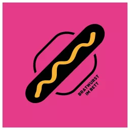 Bratwurst im Bett Podcast artwork