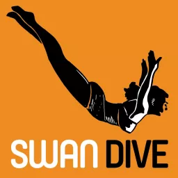 Swan Dive Podcast artwork