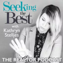 Seeking the Best - The Realtor Podcast artwork