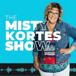 The Misty Kortes Show Podcast artwork