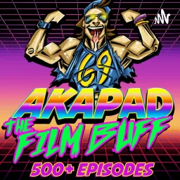 AKAPAD the FILM BUFF Podcast artwork