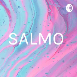 SALMO Podcast artwork