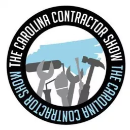 The Carolina Contractor Show Podcast artwork