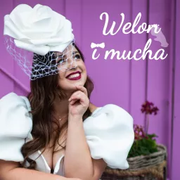 Welon i mucha - program o ślubach Podcast artwork