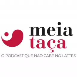 Meia Taça Podcast artwork
