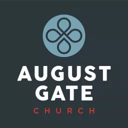 August Gate Church Sermons