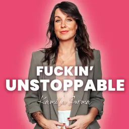 Fuckin' Unstoppable Podcast artwork