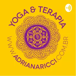 Meditação Guiada - Yoga & Terapia - Adriana Ricci