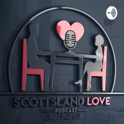 ScottsLand Love Podcast artwork