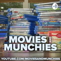 Movies And Munchies Podcast artwork