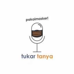 Tukar Tanya Podcast artwork