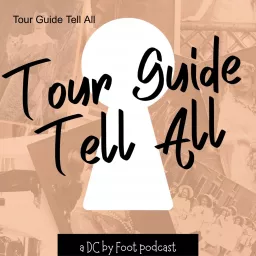 Tour Guide Tell All