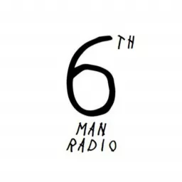 6th Man Radio Podcast artwork