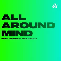 All Around Mind Podcast artwork