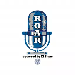 Roar: Powered by El Tigre Podcast artwork