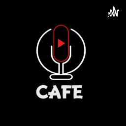 CAFE/Comics Anime Film Entertainment Podcast artwork