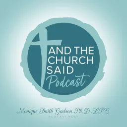 And The Church Said... Podcast artwork