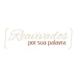 Reavivados por Sua Palavra