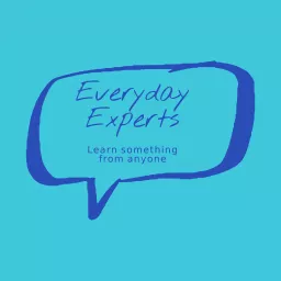 Everyday Experts Podcast artwork