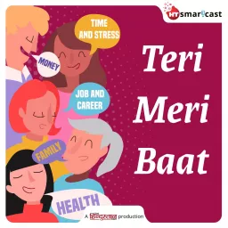 Teri Meri Baat Podcast artwork