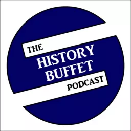 The History Buffet Podcast artwork