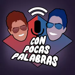 Con Pocas Palabras Podcast artwork