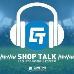 Shop Talk by GameTime Sidekicks Podcast artwork