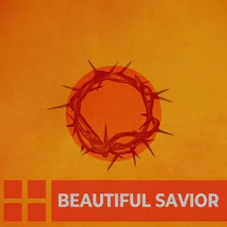 Beautiful Savior Sermons Podcast artwork