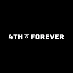4th and Forever Podcast artwork