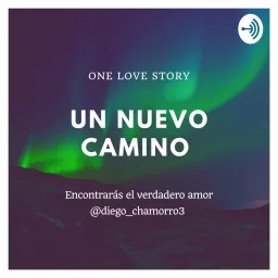 Un Nuevo Camino (inicio) Podcast artwork